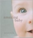 Amazing Baby - Desmond Morris