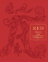 RED: The Waterstones Anthology - Victoria Hislop, Will Self, Emma Donoghue, Max Hastings, Rachel Cusk, Andrew Motion, Cecelia Ahern, Anthony Horowitz, Hanif Kureishi, Cathy Galvin