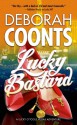 Lucky Bastard - Deborah Coonts