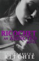 Ricochet - Krista Ritchie, Becca Ritchie