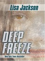 Deep Freeze - Lisa Jackson