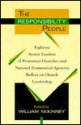 The Responsibility People: Eighteen Senior Leaders of Protestant Churches and National Ecumenical Agencies Reflect on Church Le - William McKinney