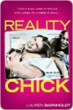 Reality Chick - Lauren Barnholdt