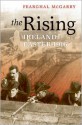 The Rising: Ireland: Easter 1916 - Fearghal McGarry