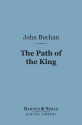 The Path of the King - John Buchan