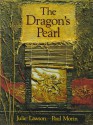 The Dragon's Pearl - Julie Lawson, Paul Morin