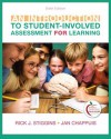 Introduction to Student-Involved Assessment FOR Learning, An (6th Edition) - Rick J. Stiggins, Jan Chappuis