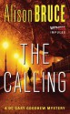 The Calling: A Gary Goodhew Mystery - Alison Bruce