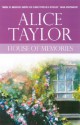 House of Memories - Alice Taylor