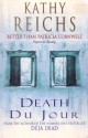 Death Du Jour - Kathy Reichs