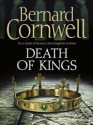 Death of Kings - Bernard Cornwell