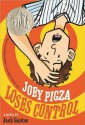 Joey Pigza Loses Control - Jack Gantos