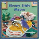 Sleepy Little Mouse - Eugenie Fernandes, Kim Fernandes