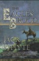 The Eagles' Brood - Jack Whyte