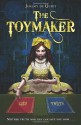 The Toymaker - Jeremy De Quidt, Gary Blythe