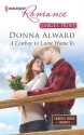 A Cowboy To Come Home To - Donna Alward