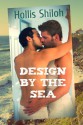 Design By The Sea - Hollis Shiloh