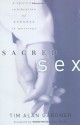 Sacred Sex: A Spiritual Celebration of Oneness in Marriage - Tim Alan Gardner, Scott M. Stanley