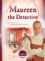 Maureen the Detective: The Age of Immigration - Veda Boyd Jones