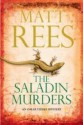 The Saladin Murders (An Omar Yussef Mystery #2) - Matt Rees