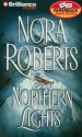 Northern Lights (Audio) - Gary Littman, Nora Roberts