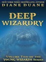 Deep Wizardry, International Edition (Young Wizards) - Diane Duane