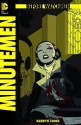 Before Watchmen Minutemen #3 "I'm Not Here to Bust You, I'm Here to Recruit You" - Cooke