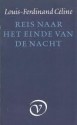 Reis naar het einde van de nacht - Louis-Ferdinand Céline, E.Y. Kummer