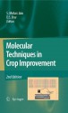 Molecular Techniques in Crop Improvement: 2nd Edition - Shri Mohan Jain, D.S. Brar