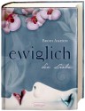 Ewiglich die Liebe - Brodi Ashton, Ulrike Wasel