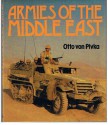 Armies Of The Middle East - Otto von Pivka