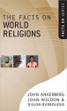 The Facts on World Religions - John Ankerberg, John Weldon, Dillon Burroughs