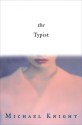 The Typist - Michael Knight