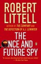 The Once and Future Spy - Robert Littell