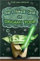 The Strange Case of Origami Yoda - Tom Angleberger, Charlotte Perry, Mark Turetsky, Greg Steinbruner