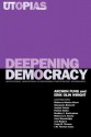 Deepening Democracy: Institutional Innovations in Empowered Participatory Governance - Archon Fung, Erik Olin Wright