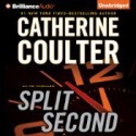 Split Second (FBI Thriller #15) - Catherine Coulter, Renée Raudman, Paul Costanzo