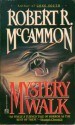 Mystery Walk - Robert R. McCammon