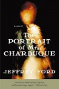 The Portrait of Mrs. Charbuque - Jeffrey Ford