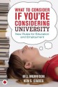 So You Want to Go to University: The New Rules for Education and Employment for Anyone Under Thirty - Bill Morrison, Ken S Coates Professor