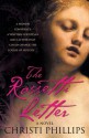 The Rossetti Letter - Christi Phillips