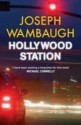 Hollywood Station - Joseph Wambaugh