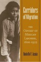 Corridors of Migration: The Odyssey of Mexican Laborers, 1600-1933 - Rodolfo F. Acuña, Rodolfo F. Acu?a