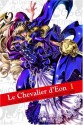 Le Chevalier d'Eon 1 - Kiriko Yumeji, To Ubukata