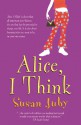 Alice, I Think - Susan Juby