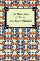 The Man-Eaters of Tsavo - J.H. Patterson, John Henry Patterson