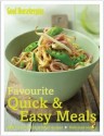 Favourite Quick & Easy Meals: 250 Tried, Tested, Trusted Recipes - Good Housekeeping