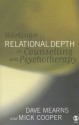 Working at Relational Depth in Counselling and Psychotherapy - Dave Mearns