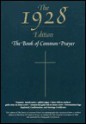 The 1928 Book of Common Prayer - Church of England