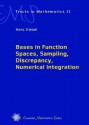 Bases in Function Spaces, Sampling, Discrepancy, Numerical Integration - Hans Triebel